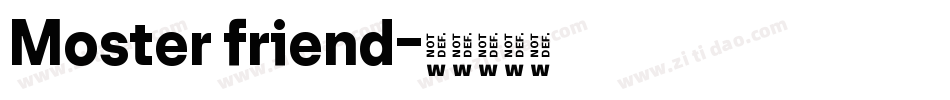 Moster friend字体转换